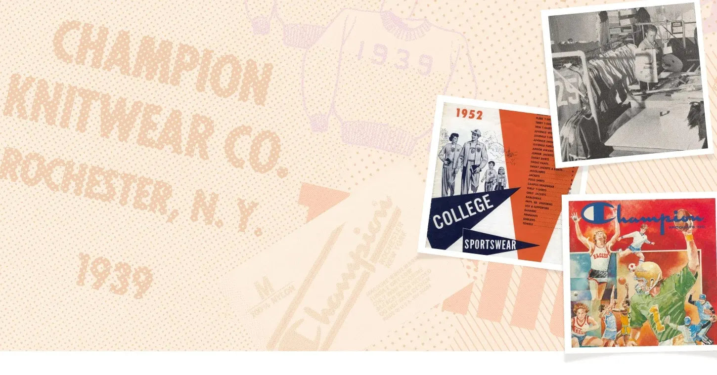 A collage featuring vintage Champion Knitwear ads, a black-and-white factory photo, a sportswear catalog cover from 1952, and the text “Champion Knitwear Co. Rochester, N.Y. 1939” on a beige background.